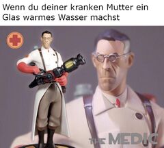 The Medic meme #3